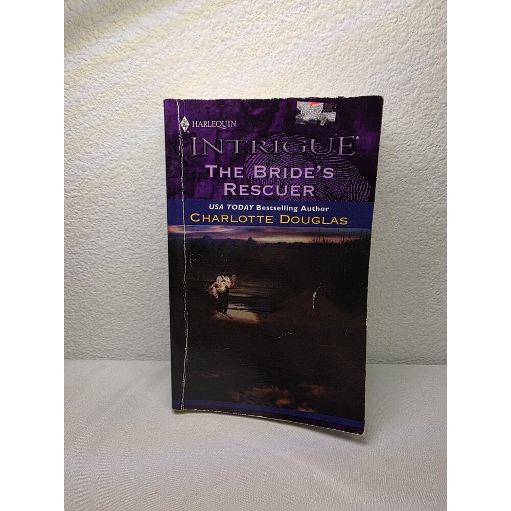 Harlequin Intrigue Series, The Bride’s Rescuer by Charlotte Douglas-Good